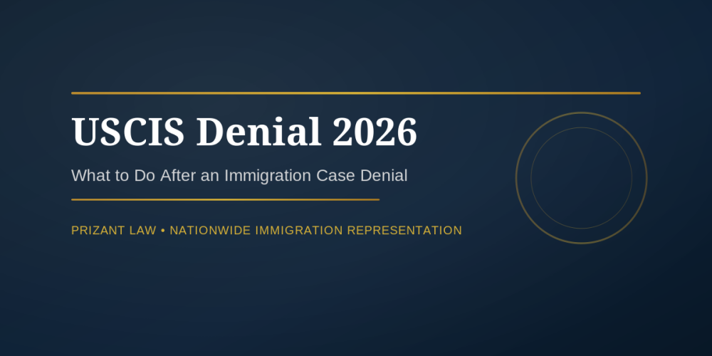 USCIS denial 2026 guidance on immigration case appeal and refiling options